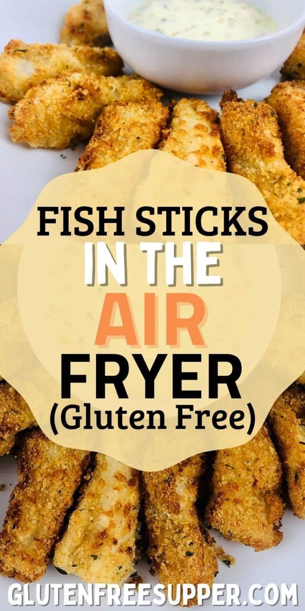 vertical image with air fryer fish sticks and colorful text reading fish sticks in the air fryer (gluten free)